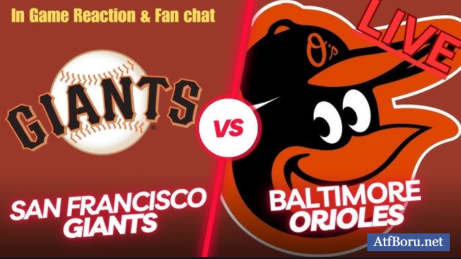 Baltimore Orioles vs San Francisco Giants