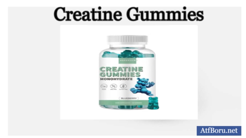 What Are Creatine Gummies