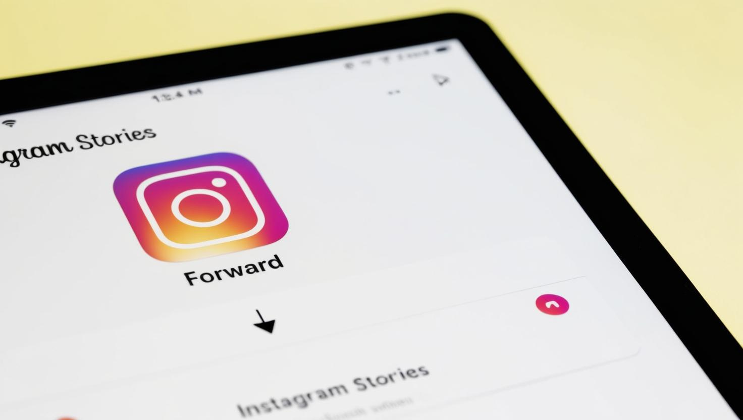 What is the Forward Button on Instagram Stories?