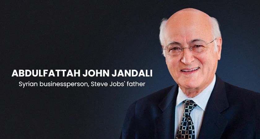 Abdulfattah Jandali: The Untold Story of Steve Jobs' Biological Father