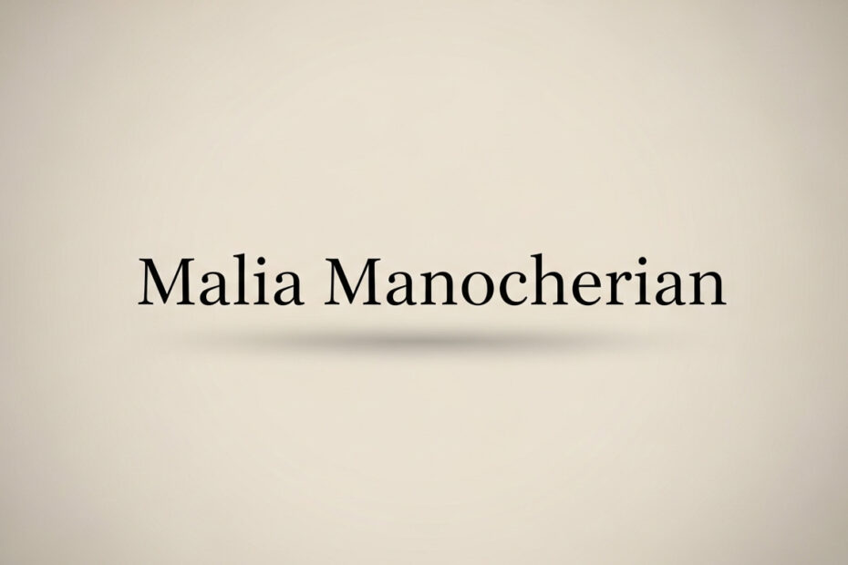 Malia Manocherian